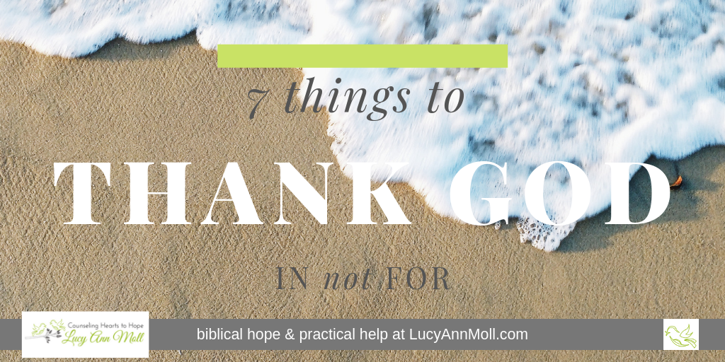 7 Things I Thank God in (not for)