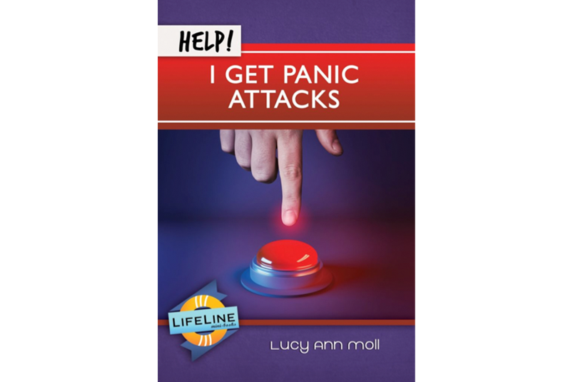 Why I Wrote HELP! I Get Panic Attacks