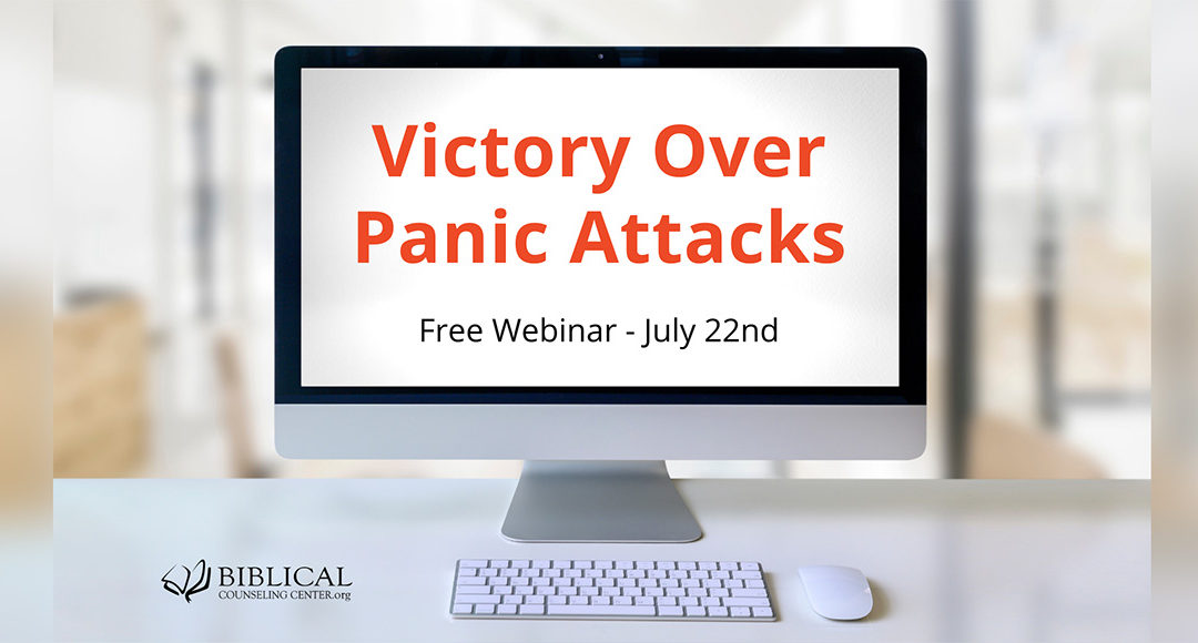 NEW FREE WEBINAR: Victory Over Panic Attacks!